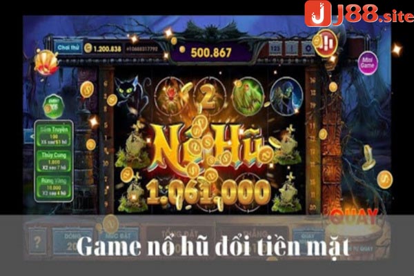 Giới thiệu sơ lược về game nổ hũ đổi tiền mặt uy tín